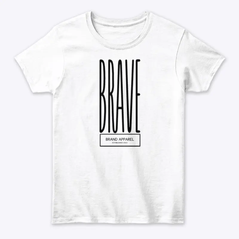 Brave Brand Apparel Est 2022