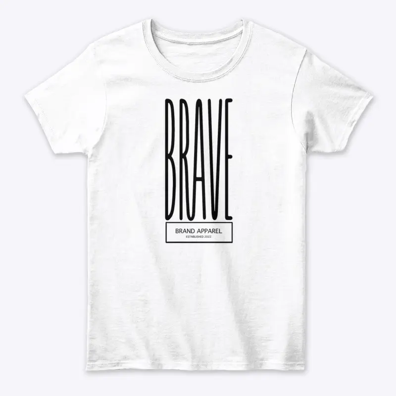 Brave Brand Apparel Est 2022